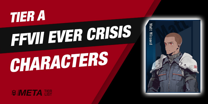 Good Final Fantasy VII Ever Crisis characters