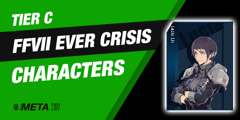 C Tier FFVII Ever Crisis Characters