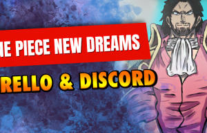 One Piece New Dreams Trello
