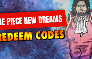One Piece New Dreams Codes
