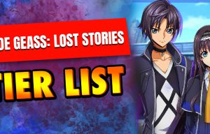 Code Geass Lost Stories tier list