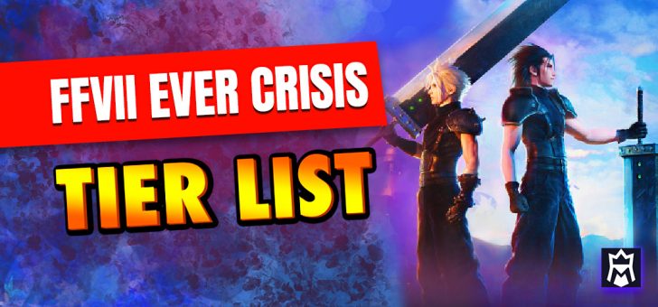 Final Fantasy VII Ever Crisis tier list