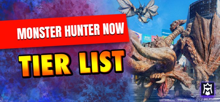 Monster Hunter Now weapon tier list