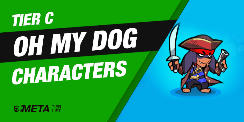 Tier C Oh My Dog Characters