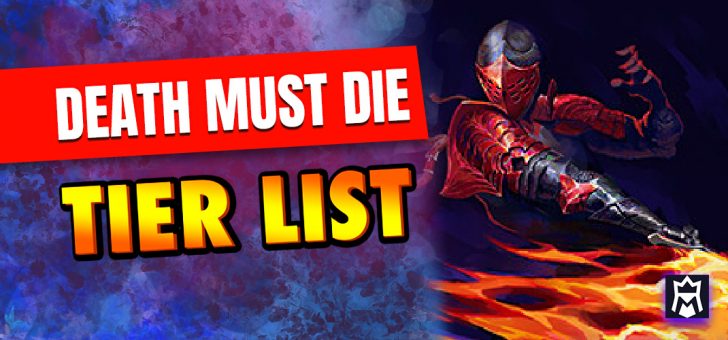 Death Must Die tier list