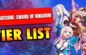 Knightcore Sword of Kingdom tier list