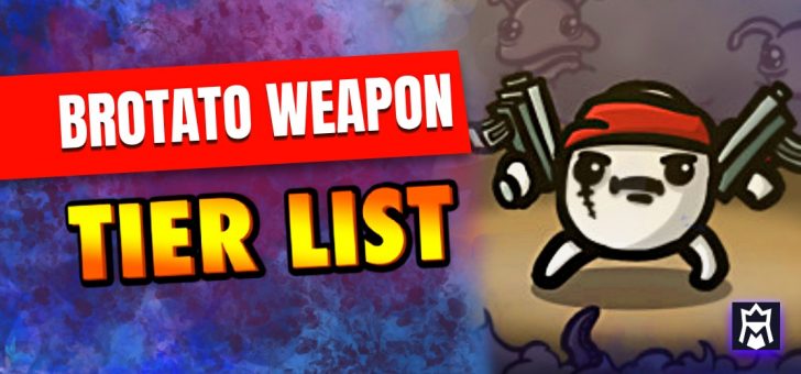 Brotato weapon tier list