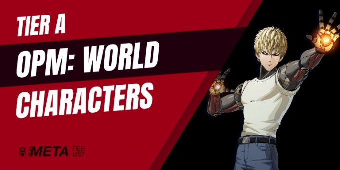 Tier A OPM: World Characters