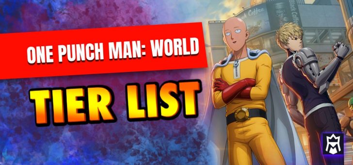 One Punch Man World tier list