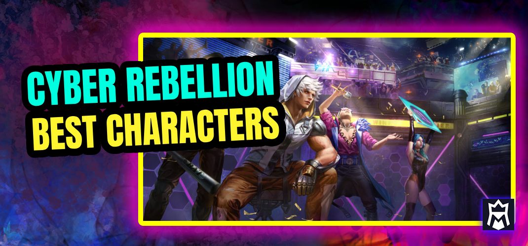 Cyber Rebellion best characters