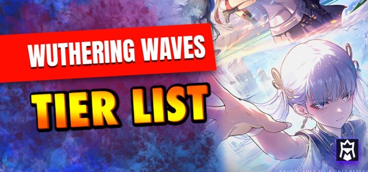 Wuthering Waves tier list