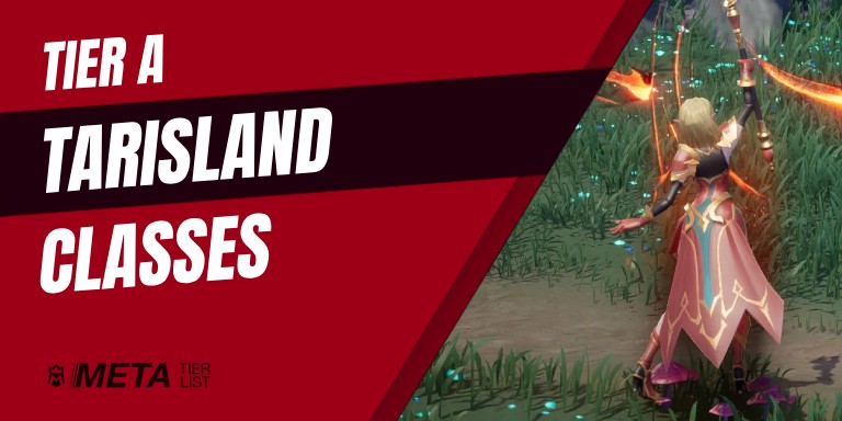 Tier A Tarisland Classes