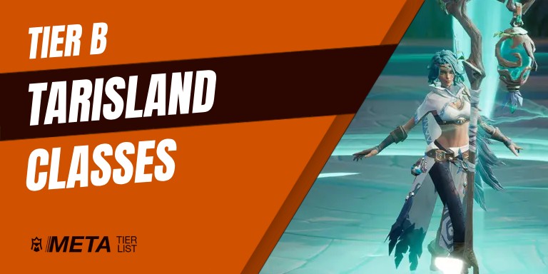 Tier B Tarisland Classes
